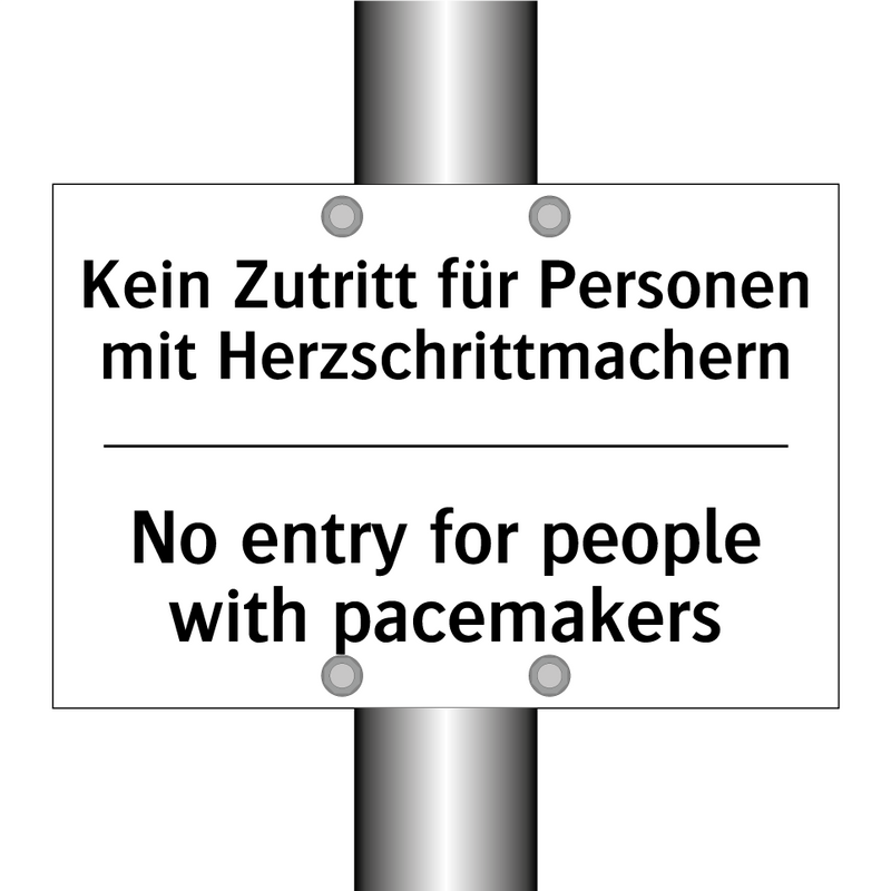 Kein Zutritt für Personen mit /.../ - No entry for people with pacemakers/.../