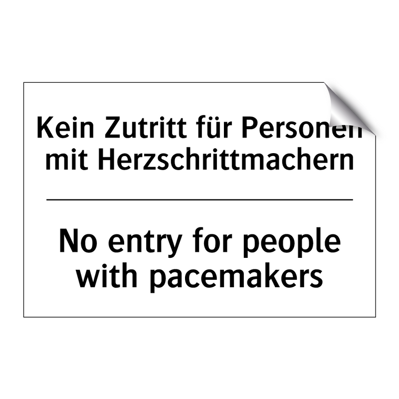 Kein Zutritt für Personen mit /.../ - No entry for people with pacemakers/.../