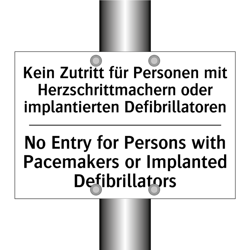 Kein Zutritt für Personen mit /.../ - No Entry for Persons with Pacemakers /.../