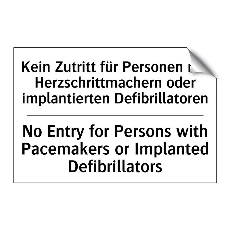 Kein Zutritt für Personen mit /.../ - No Entry for Persons with Pacemakers /.../