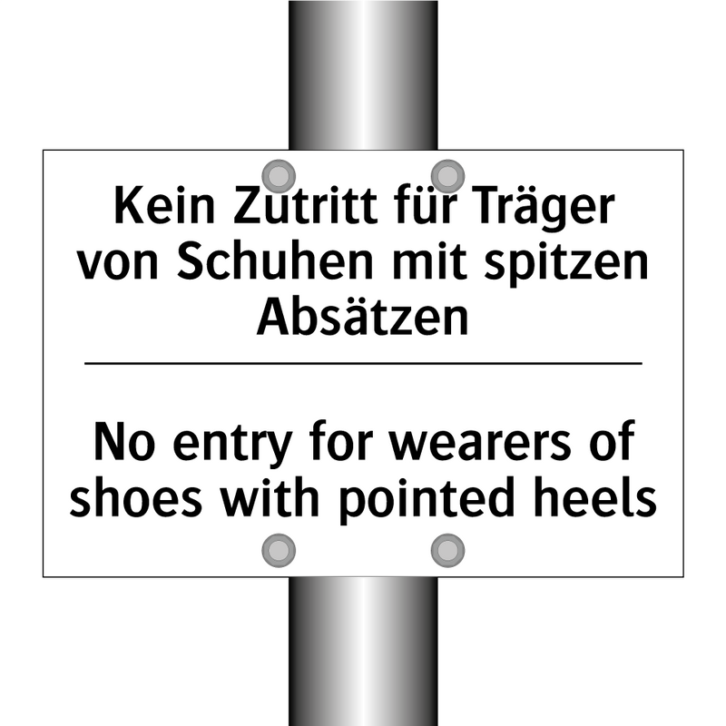 Kein Zutritt für Träger von Schuhen /.../ - No entry for wearers of shoes /.../