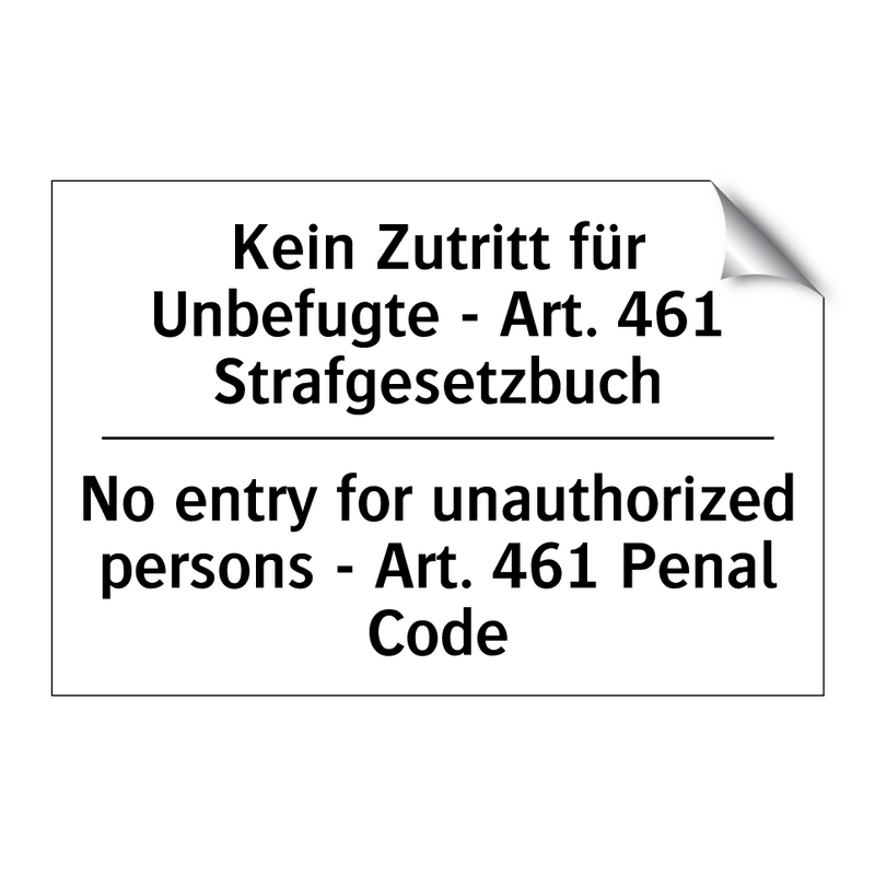 Kein Zutritt für Unbefugte - Art. /.../ - No entry for unauthorized persons /.../