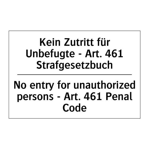 Kein Zutritt für Unbefugte - Art. /.../ - No entry for unauthorized persons /.../