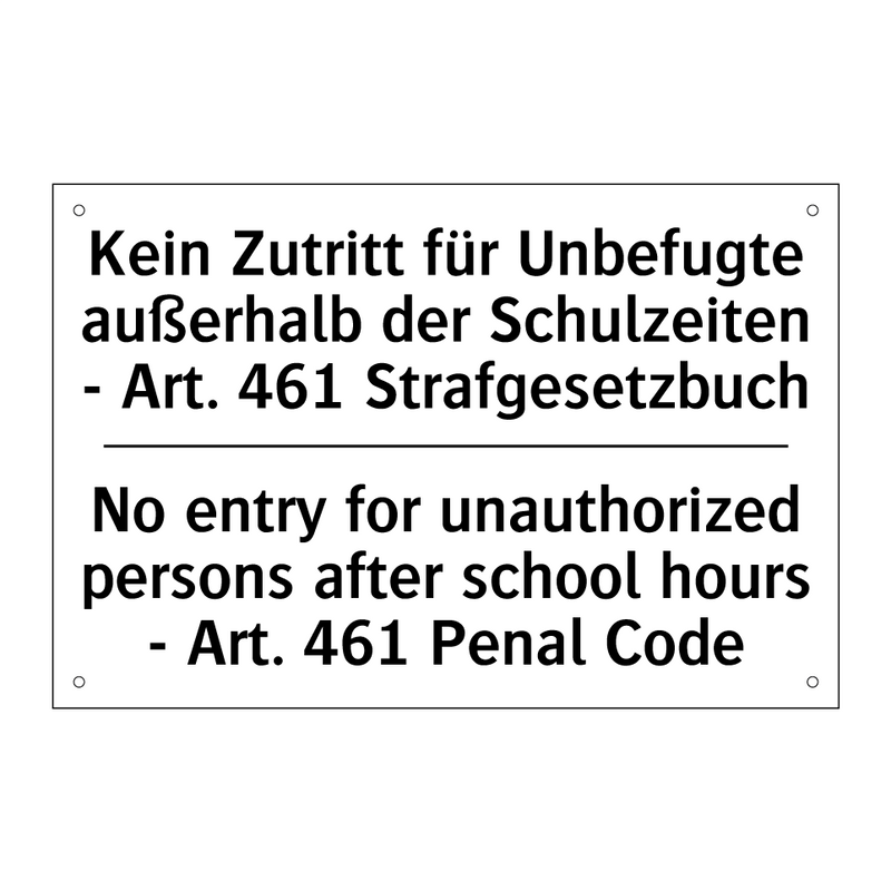 Kein Zutritt für Unbefugte außerhalb /.../ - No entry for unauthorized persons /.../