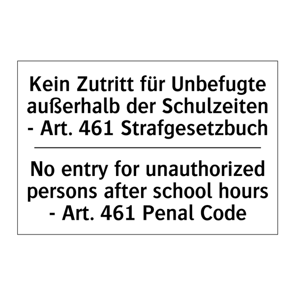Kein Zutritt für Unbefugte außerhalb /.../ - No entry for unauthorized persons /.../