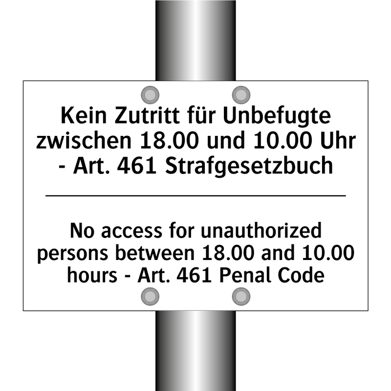 Kein Zutritt für Unbefugte zwischen /.../ - No access for unauthorized persons /.../