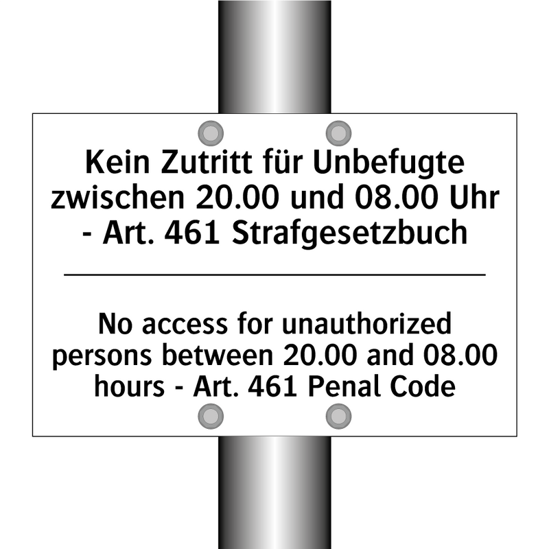 Kein Zutritt für Unbefugte zwischen /.../ - No access for unauthorized persons /.../