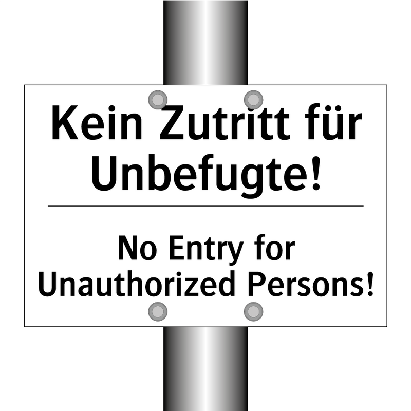 Kein Zutritt für Unbefugte! - No Entry for Unauthorized Persons!/.../