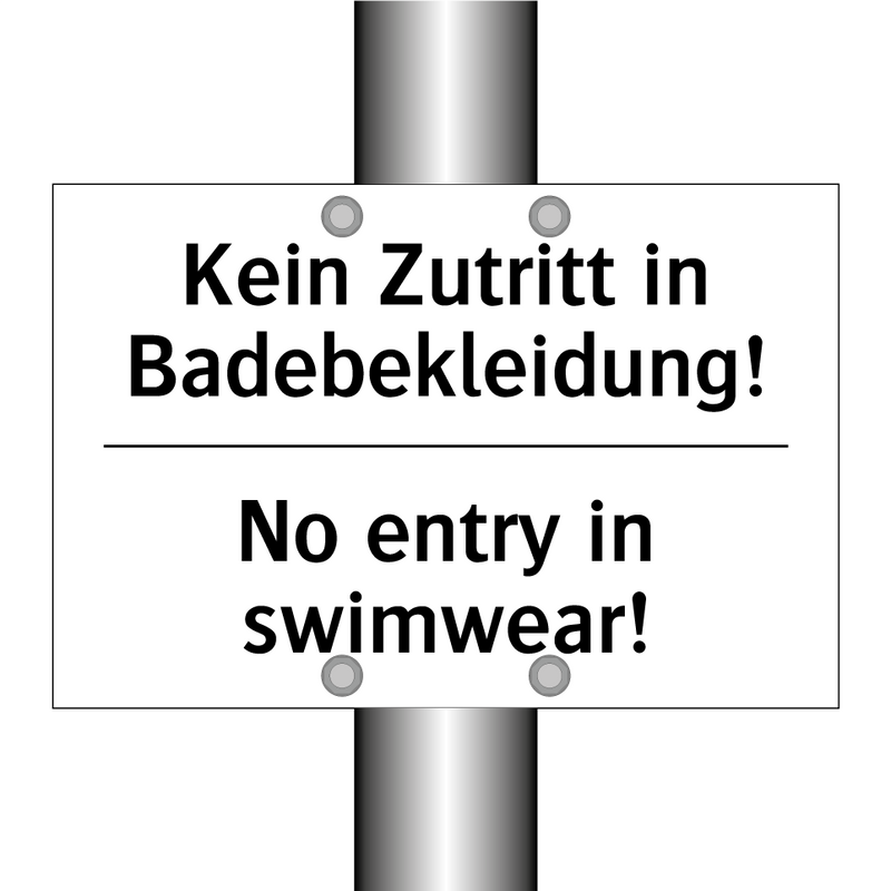 Kein Zutritt in Badebekleidung!/.../ - No entry in swimwear!