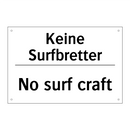 Keine Surfbretter - No surf craft