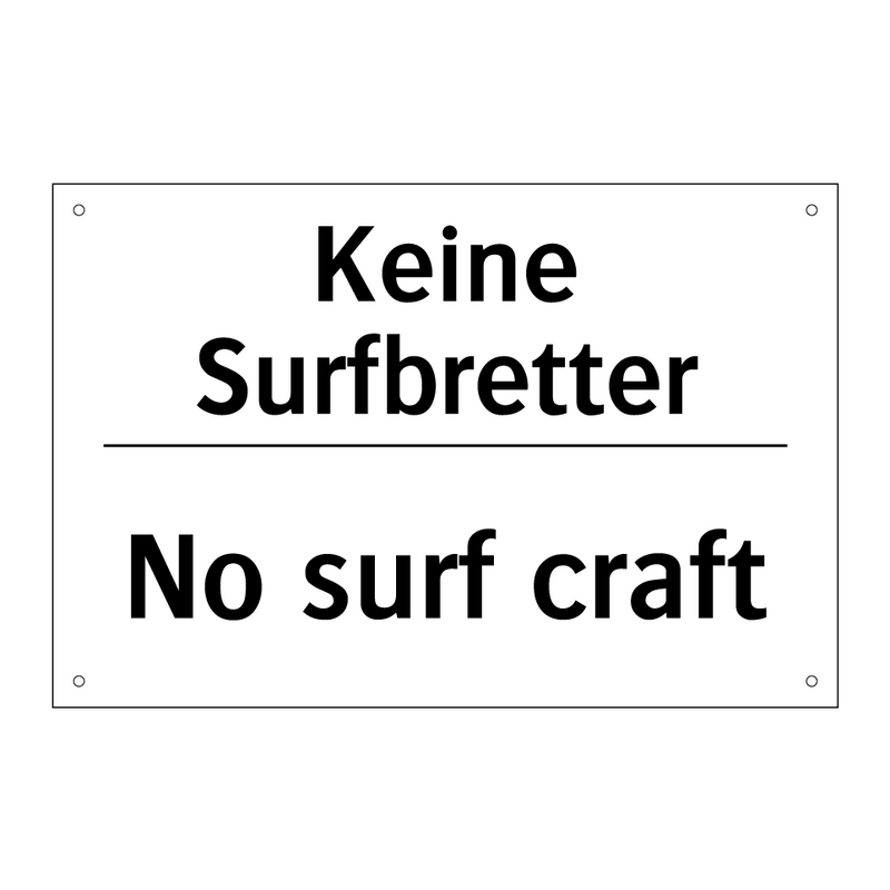 Keine Surfbretter - No surf craft