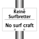 Keine Surfbretter - No surf craft