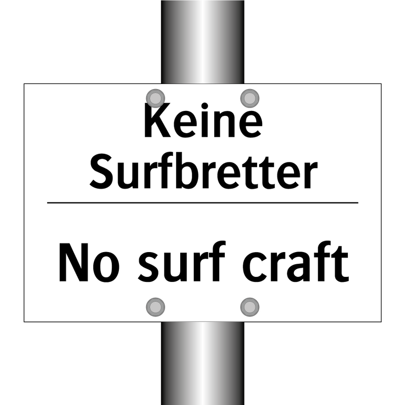 Keine Surfbretter - No surf craft