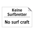 Keine Surfbretter - No surf craft