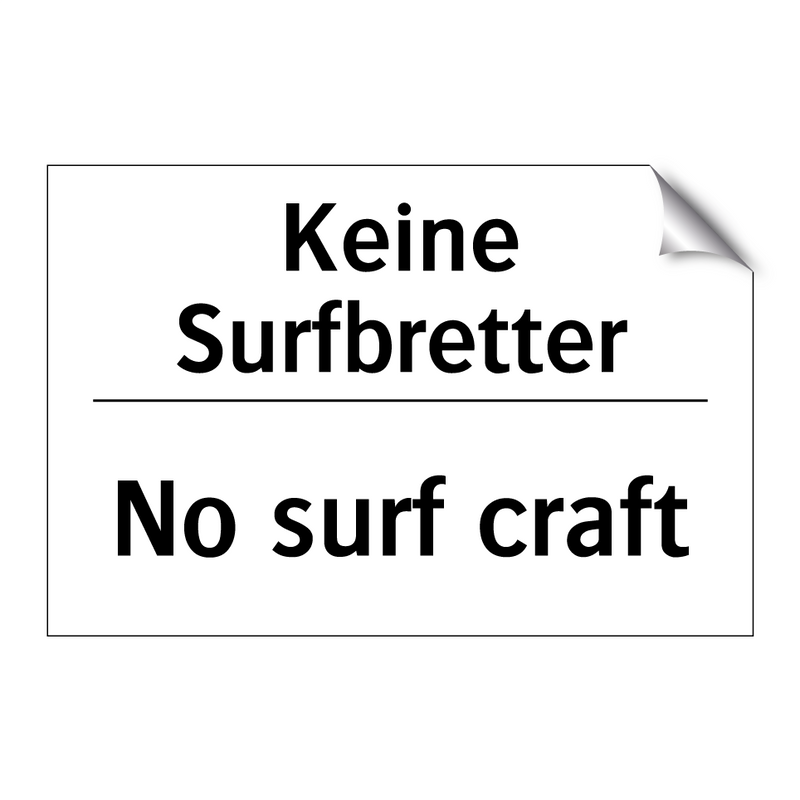 Keine Surfbretter - No surf craft