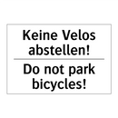 Keine Velos abstellen! - Do not park bicycles!
