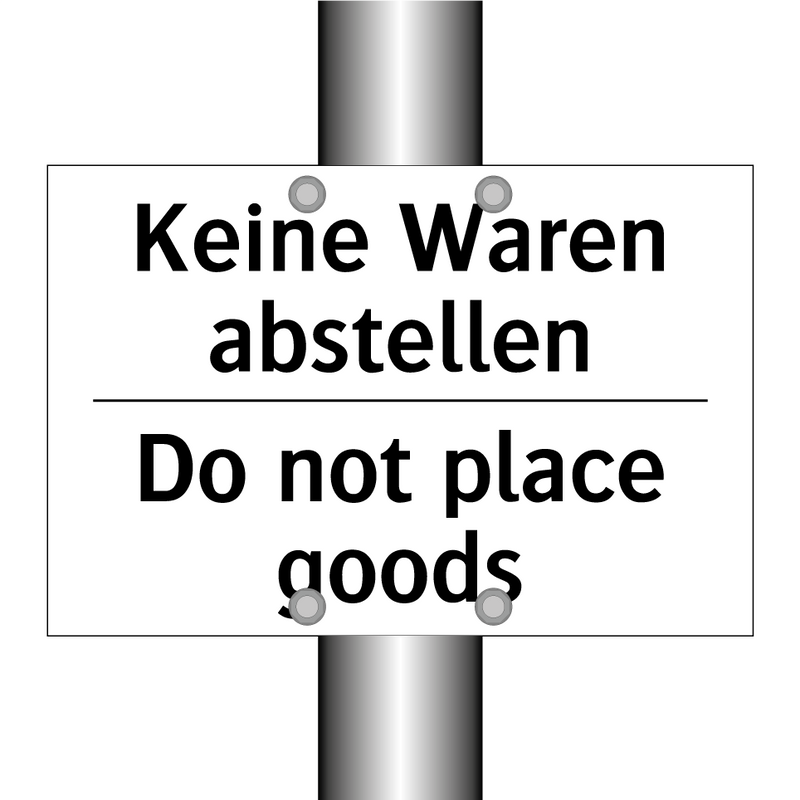 Keine Waren abstellen - Do not place goods