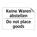 Keine Waren abstellen - Do not place goods