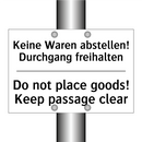 Keine Waren abstellen! Durchgang /.../ - Do not place goods! Keep passage /.../
