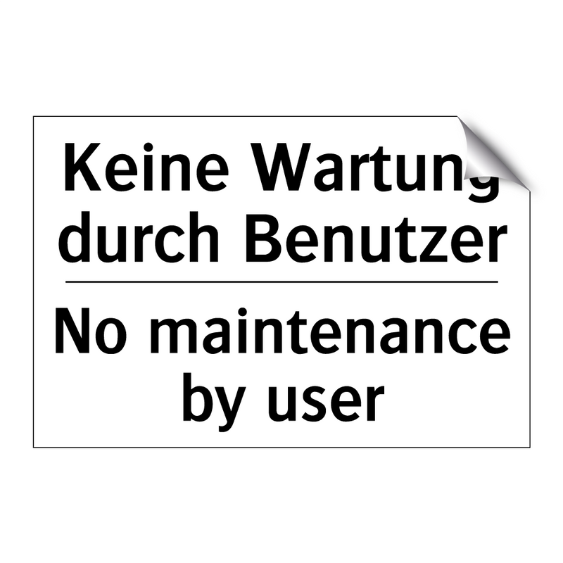 Keine Wartung durch Benutzer - No maintenance by user