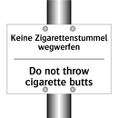 Keine Zigarettenstummel wegwerfen/.../ - Do not throw cigarette butts