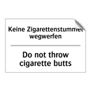 Keine Zigarettenstummel wegwerfen/.../ - Do not throw cigarette butts