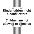 Kinder dürfen nicht hinaufklettern/.../ - Children are not allowed to climb /.../