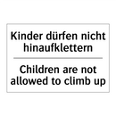 Kinder dürfen nicht hinaufklettern/.../ - Children are not allowed to climb /.../