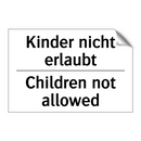 Kinder nicht erlaubt - Children not allowed