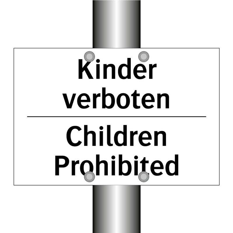 Kinder verboten - Children Prohibited