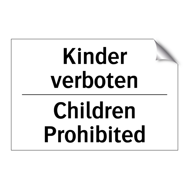 Kinder verboten - Children Prohibited