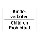 Kinder verboten - Children Prohibited