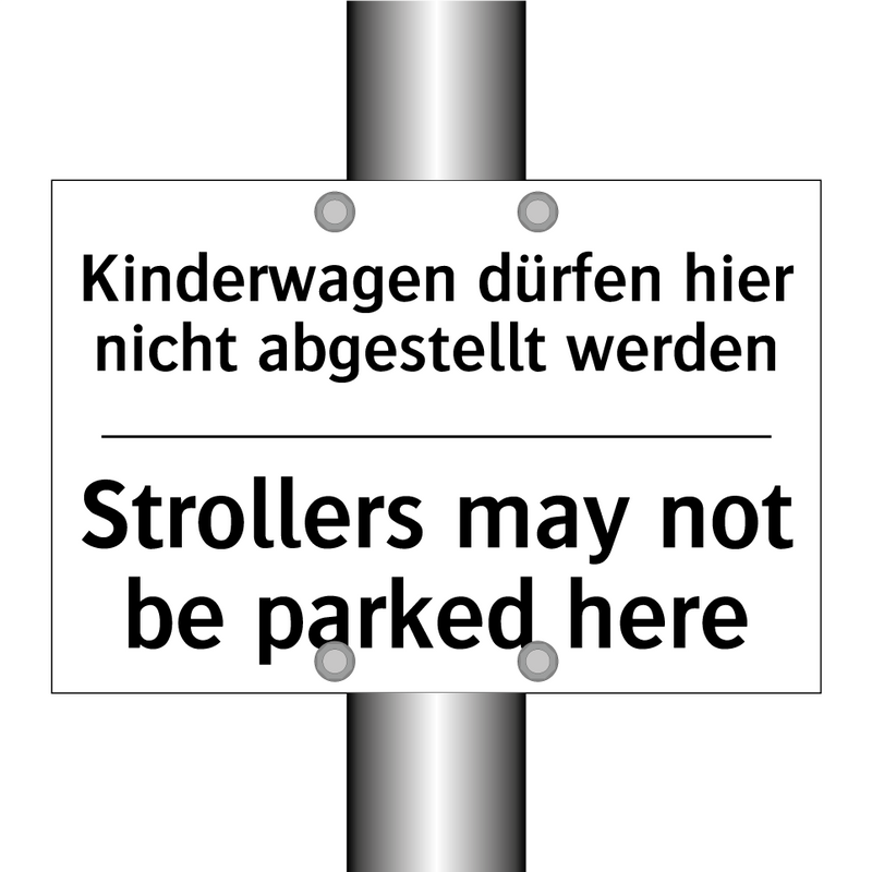 Kinderwagen dürfen hier nicht /.../ - Strollers may not be parked here/.../