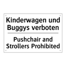 Kinderwagen und Buggys verboten/.../ - Pushchair and Strollers Prohibited/.../