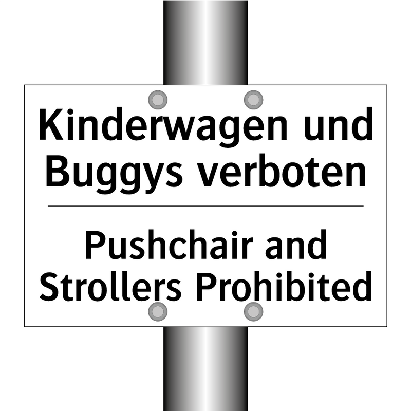 Kinderwagen und Buggys verboten/.../ - Pushchair and Strollers Prohibited/.../