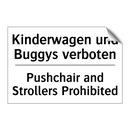 Kinderwagen und Buggys verboten/.../ - Pushchair and Strollers Prohibited/.../