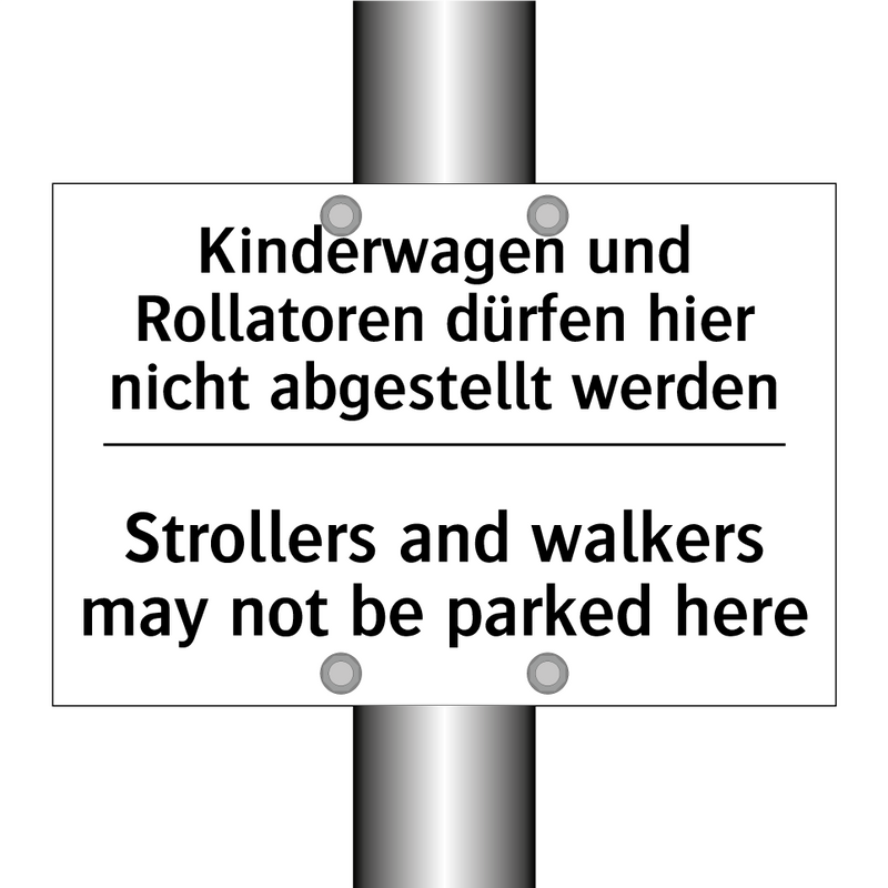 Kinderwagen und Rollatoren dürfen /.../ - Strollers and walkers may not /.../
