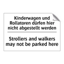 Kinderwagen und Rollatoren dürfen /.../ - Strollers and walkers may not /.../