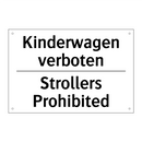 Kinderwagen verboten - Strollers Prohibited