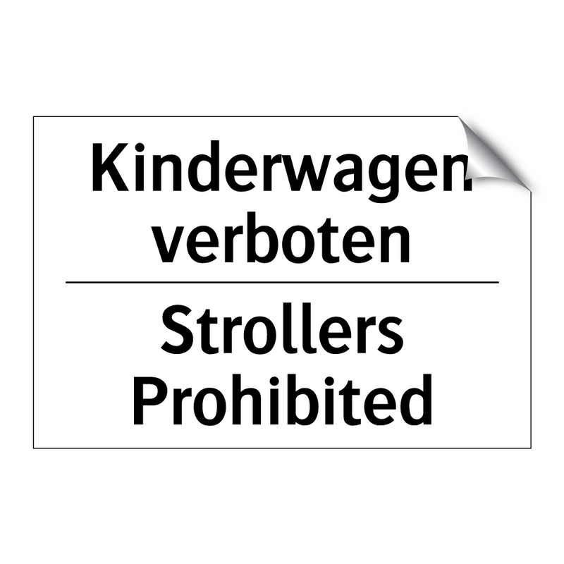 Kinderwagen verboten - Strollers Prohibited