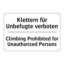 Klettern für Unbefugte verboten/.../ - Climbing Prohibited for Unauthorized /.../