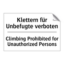 Klettern für Unbefugte verboten/.../ - Climbing Prohibited for Unauthorized /.../
