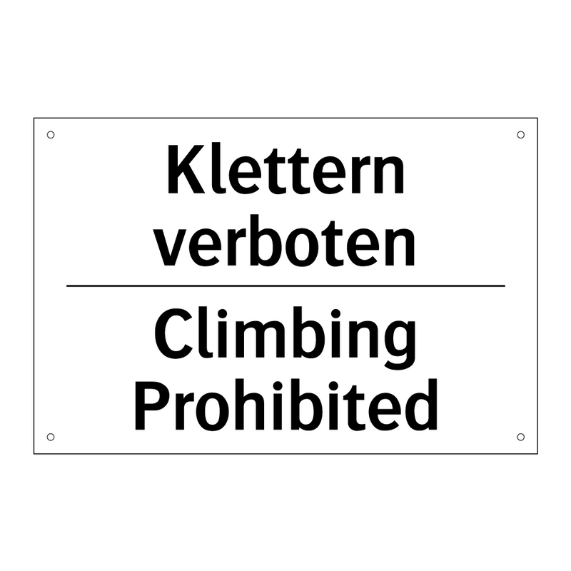 Klettern verboten - Climbing Prohibited