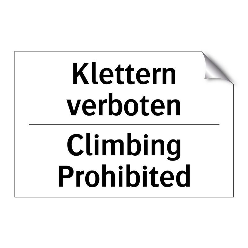 Klettern verboten - Climbing Prohibited
