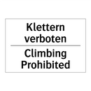 Klettern verboten - Climbing Prohibited
