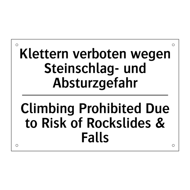 Klettern verboten wegen Steinschlag- /.../ - Climbing Prohibited Due to Risk /.../