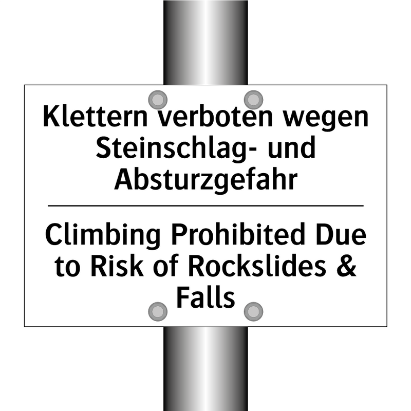 Klettern verboten wegen Steinschlag- /.../ - Climbing Prohibited Due to Risk /.../