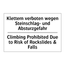 Klettern verboten wegen Steinschlag- /.../ - Climbing Prohibited Due to Risk /.../