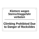Klettern wegen Steinschlaggefahr /.../ - Climbing Prohibited Due to Danger /.../