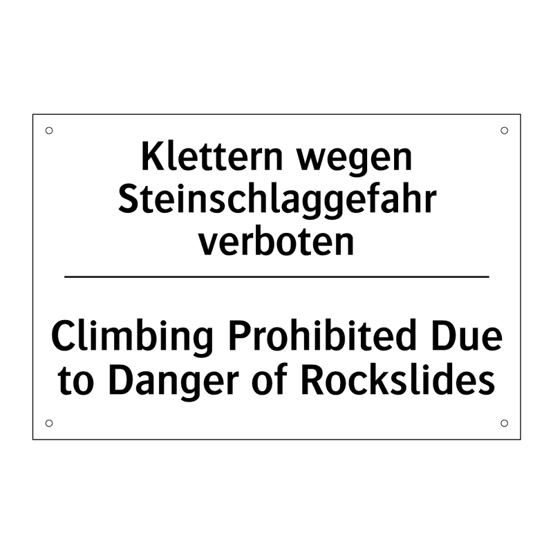 Klettern wegen Steinschlaggefahr /.../ - Climbing Prohibited Due to Danger /.../